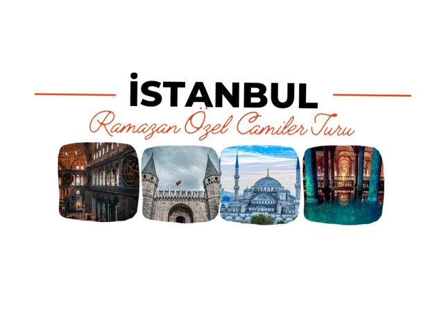 İstanbul Ramazanda Camiler Turu